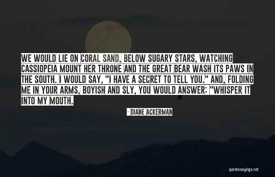 Sand And Stars Quotes By Diane Ackerman Sand And Stars Quotes By Diane Ackerman