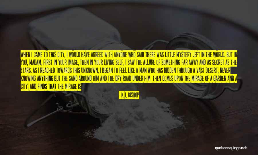 Sand And Stars Quotes By K.J. Bishop Sand And Stars Quotes By K.J. Bishop