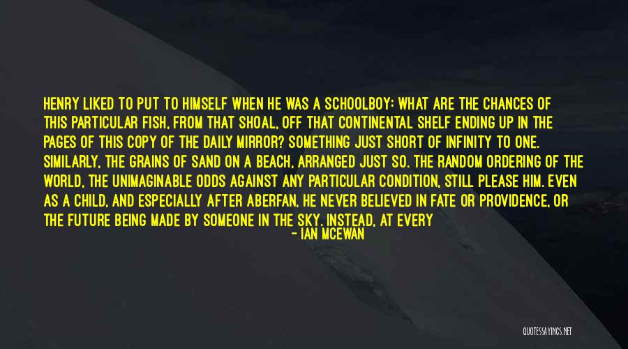 Sand And The Beach Quotes By Ian McEwan Sand And The Beach Quotes By Ian McEwan