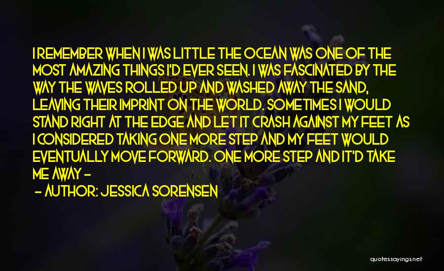 Sand And Waves Quotes By Jessica Sorensen