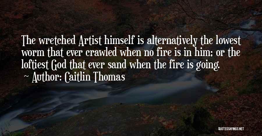 Sand Art Quotes By Caitlin Thomas