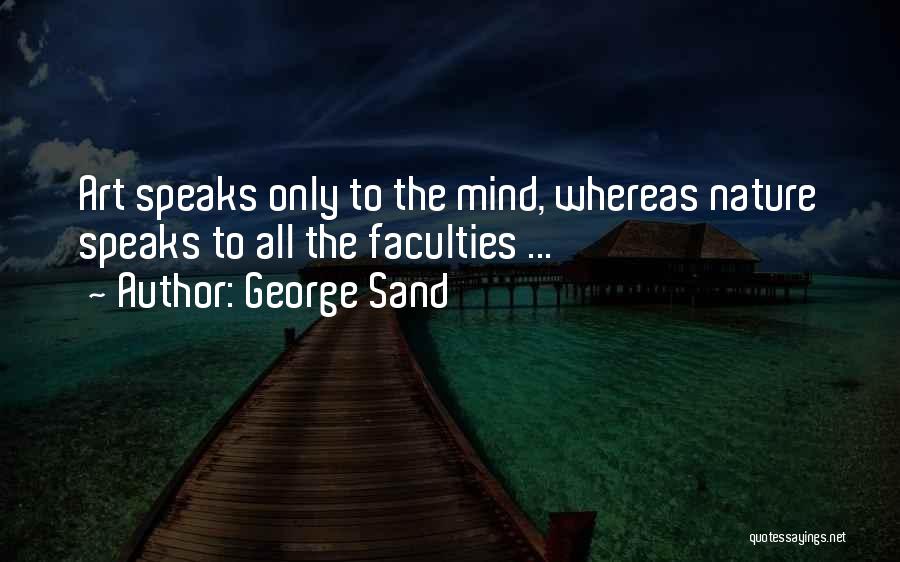 Sand Art Quotes By George Sand