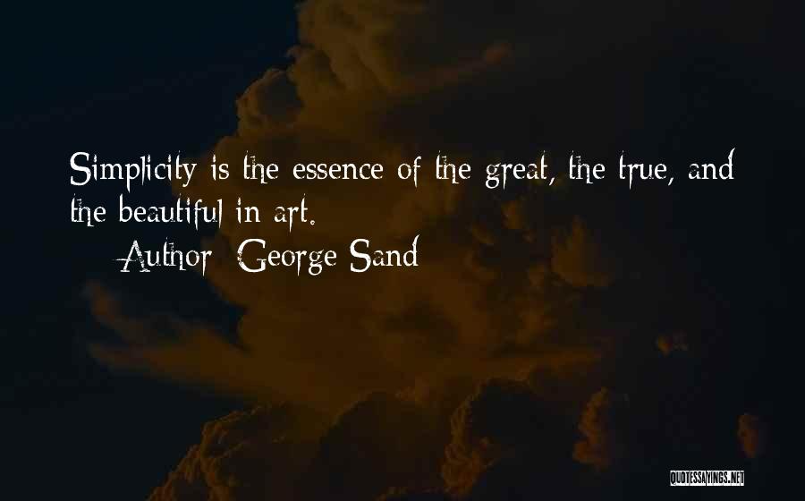 Sand Art Quotes By George Sand