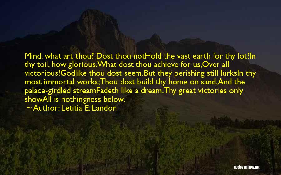 Sand Art Quotes By Letitia E. Landon