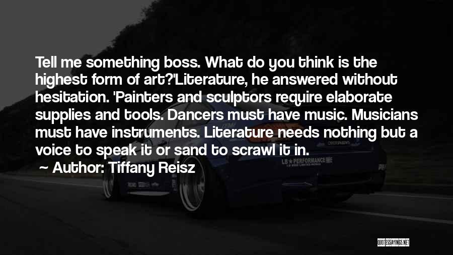 Sand Art Quotes By Tiffany Reisz