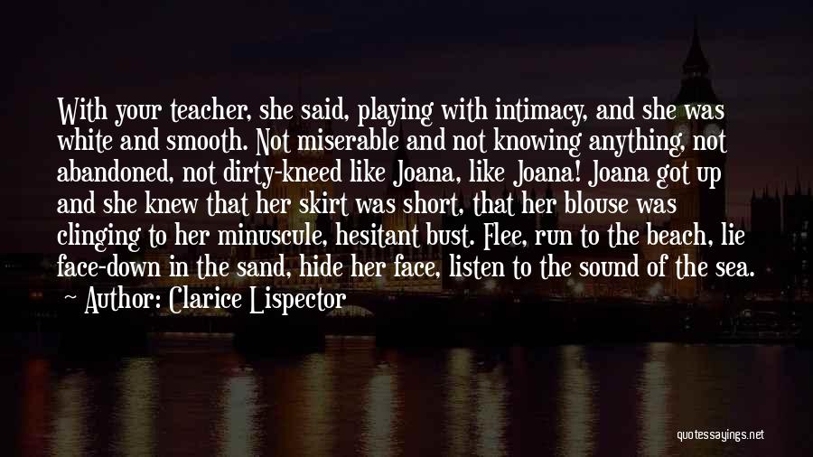 Sand Beach Quotes By Clarice Lispector