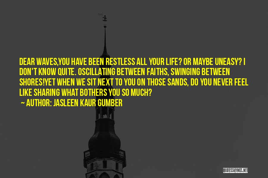 Sand Beach Quotes By Jasleen Kaur Gumber