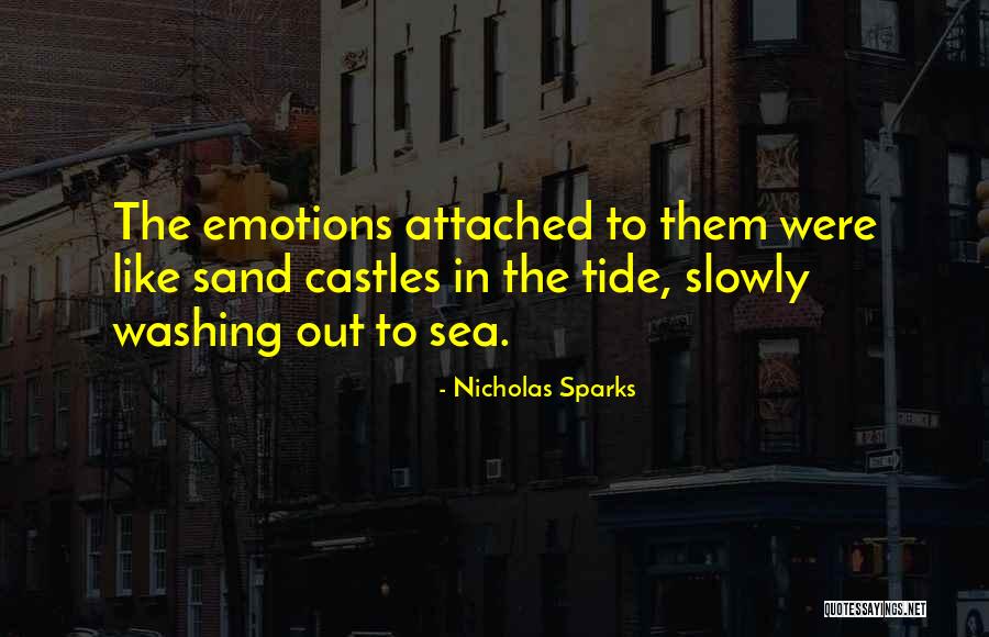 Sand Castles Quotes By Nicholas Sparks Sand Castles Quotes By Nicholas Sparks