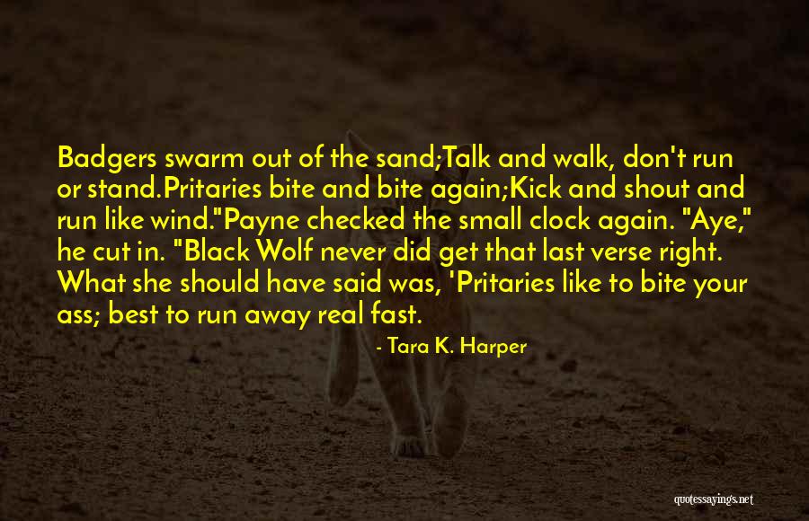 Sand Clock Quotes By Tara K. Harper