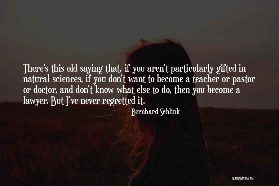 Sand Dabs Quotes By Bernhard Schlink Sand Dabs Quotes By Bernhard Schlink