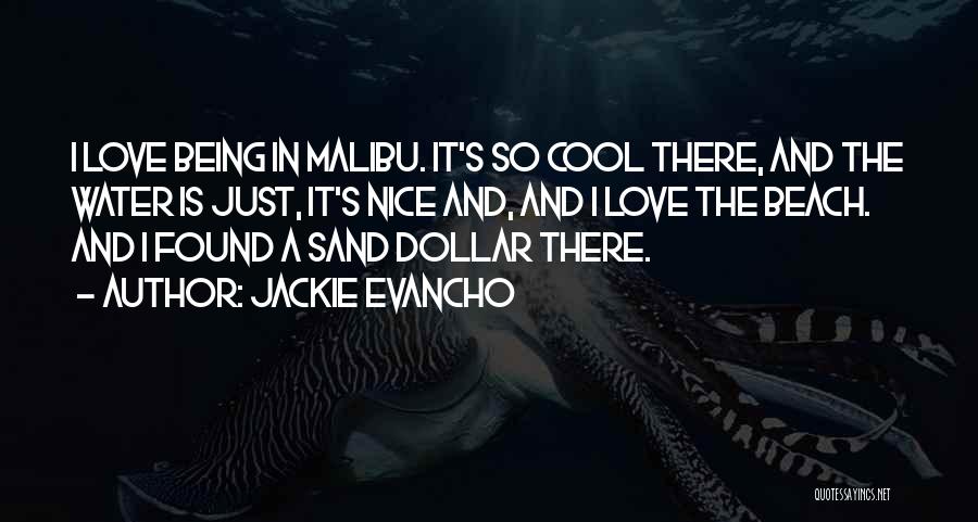 Sand Dollar Love Quotes By Jackie Evancho