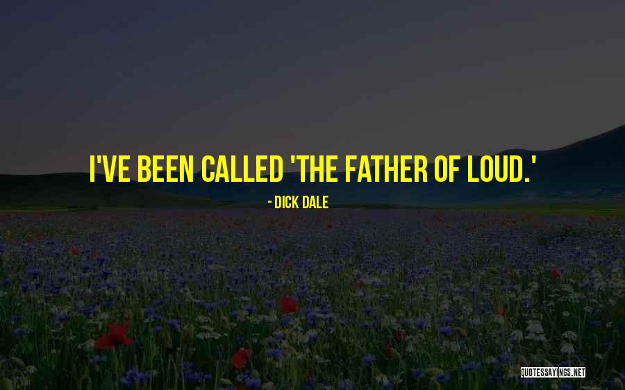 Sand Dune Quotes By Dick Dale Sand Dune Quotes By Dick Dale