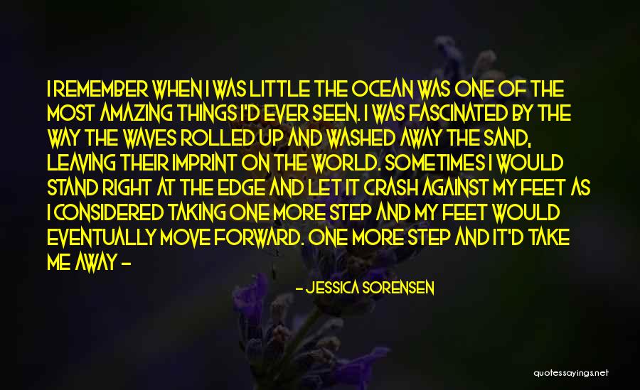 Sand Feet Quotes By Jessica Sorensen