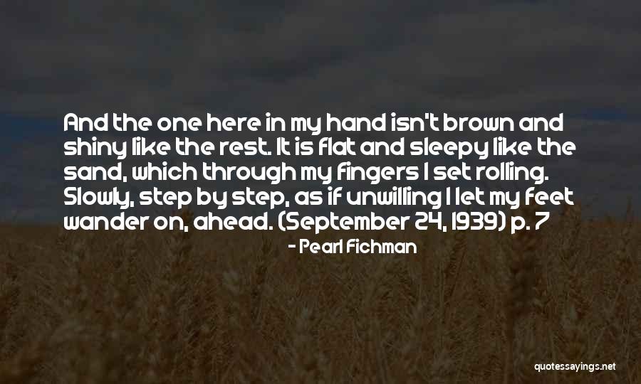 Sand Feet Quotes By Pearl Fichman