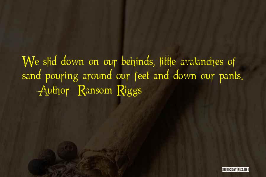 Sand Feet Quotes By Ransom Riggs