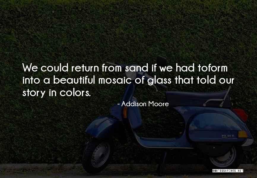 Sand Glass Quotes By Addison Moore Sand Glass Quotes By Addison Moore