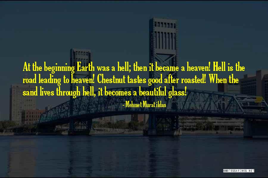 Sand Glass Quotes By Mehmet Murat Ildan Sand Glass Quotes By Mehmet Murat Ildan