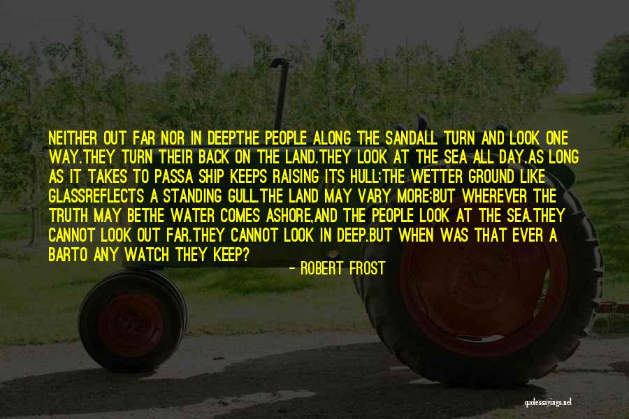 Sand Glass Quotes By Robert Frost Sand Glass Quotes By Robert Frost