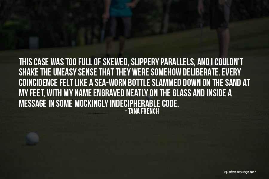 Sand Glass Quotes By Tana French Sand Glass Quotes By Tana French
