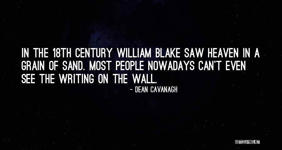Sand Grain Quotes By Dean Cavanagh Sand Grain Quotes By Dean Cavanagh