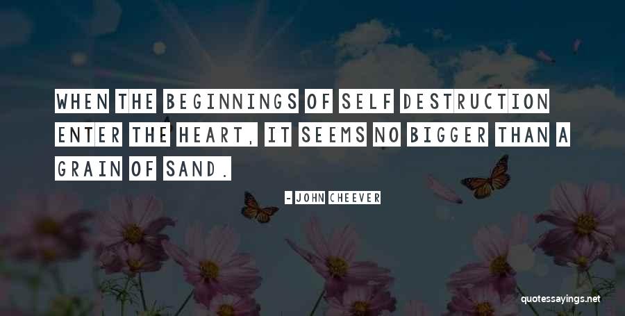 Sand Grain Quotes By John Cheever Sand Grain Quotes By John Cheever