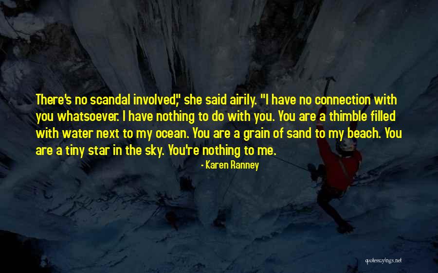 Sand Grain Quotes By Karen Ranney Sand Grain Quotes By Karen Ranney