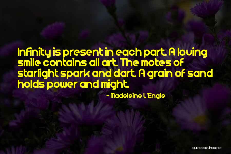 Sand Grain Quotes By Madeleine L'Engle Sand Grain Quotes By Madeleine L'Engle