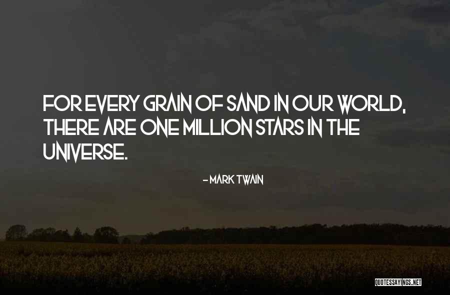 Sand Grain Quotes By Mark Twain Sand Grain Quotes By Mark Twain