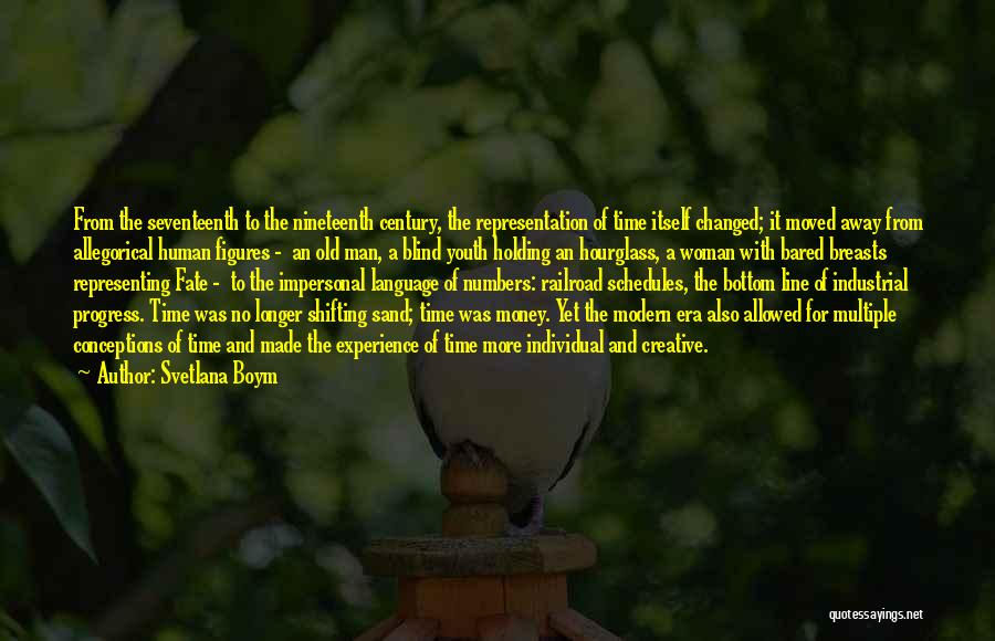 Sand Hourglass Quotes By Svetlana Boym