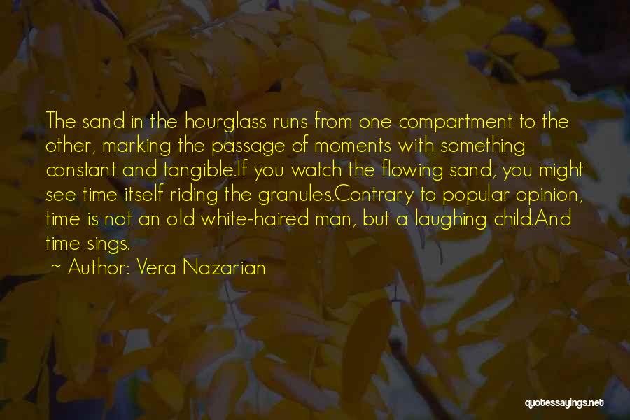 Sand Hourglass Quotes By Vera Nazarian