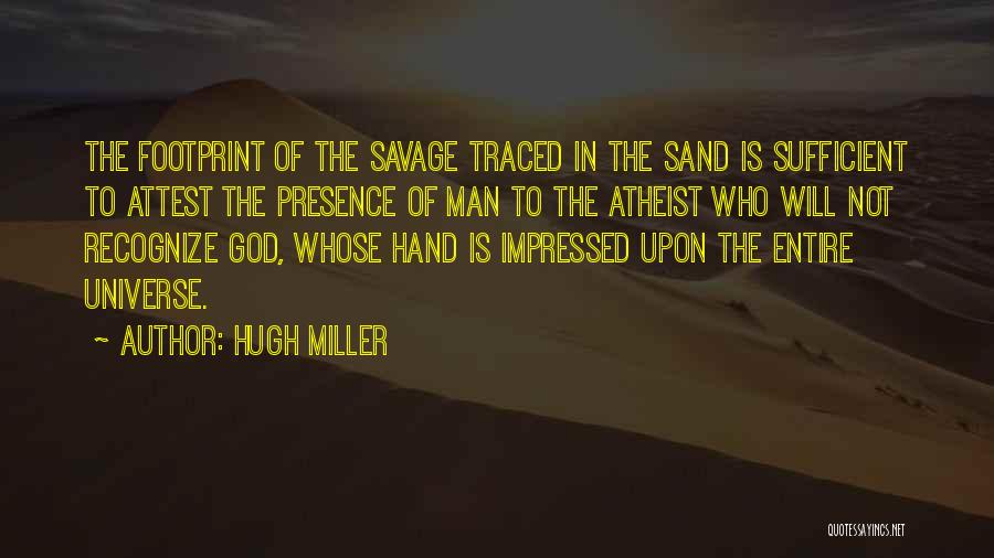 Sand In Hand Quotes By Hugh Miller