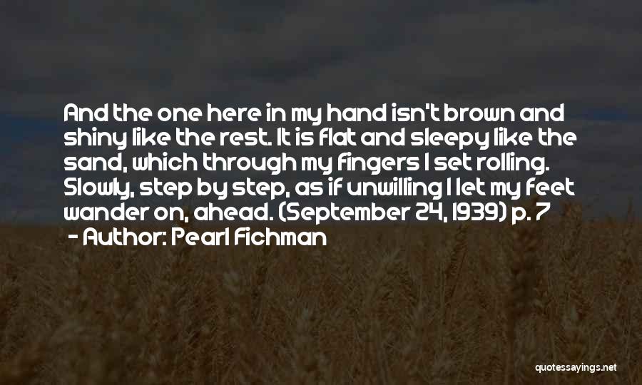 Sand In Hand Quotes By Pearl Fichman