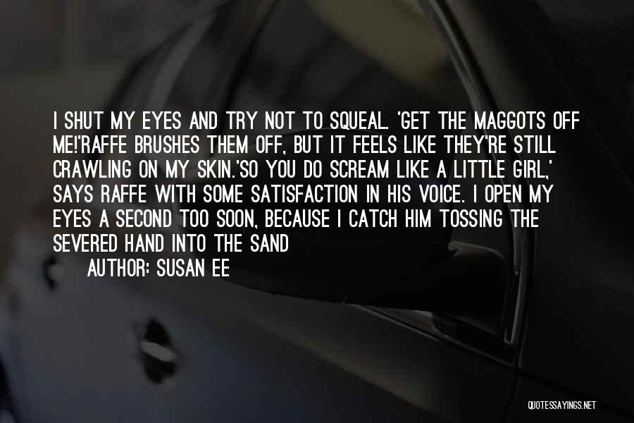 Sand In Hand Quotes By Susan Ee