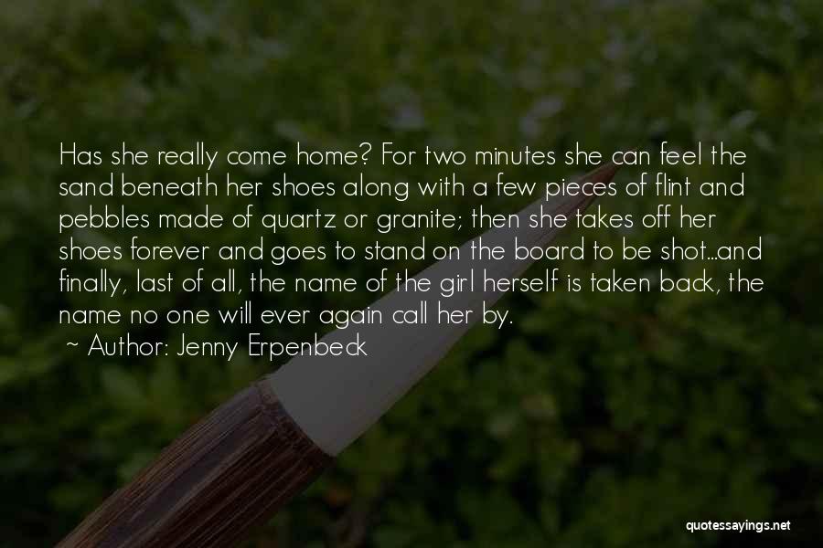 Sand In My Shoes Quotes By Jenny Erpenbeck
