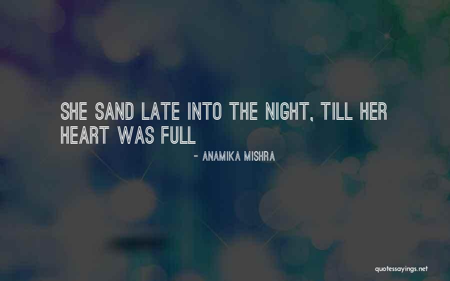 Sand Love Quotes By Anamika Mishra Sand Love Quotes By Anamika Mishra