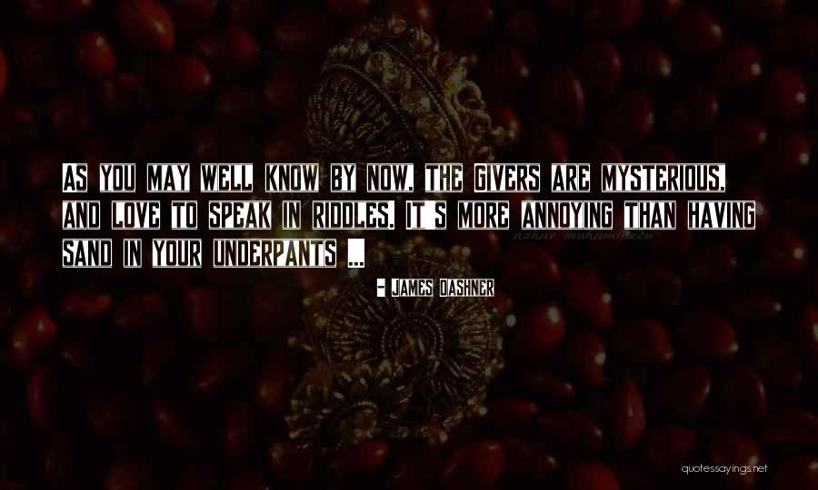 Sand Love Quotes By James Dashner Sand Love Quotes By James Dashner