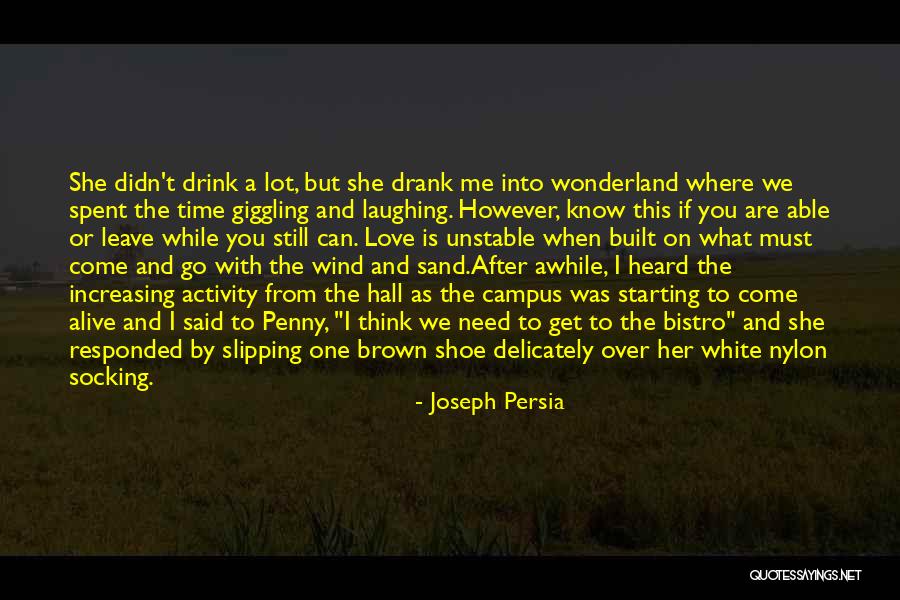 Sand Love Quotes By Joseph Persia Sand Love Quotes By Joseph Persia