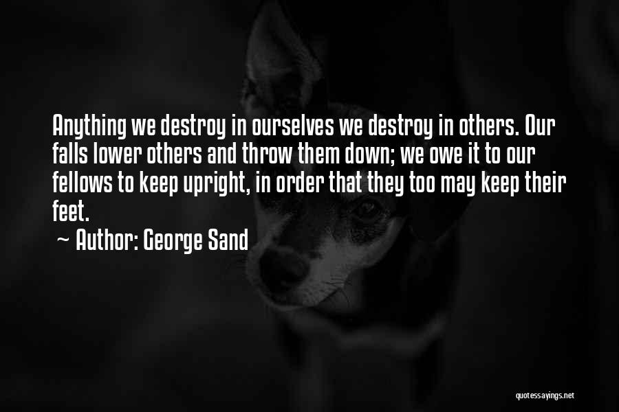 Sand On My Feet Quotes By George Sand