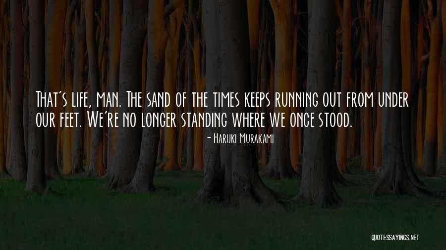 Sand On My Feet Quotes By Haruki Murakami