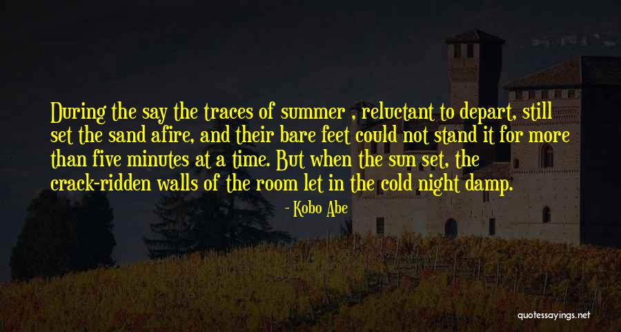 Sand On My Feet Quotes By Kobo Abe