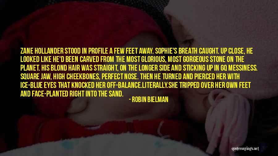 Sand On My Feet Quotes By Robin Bielman