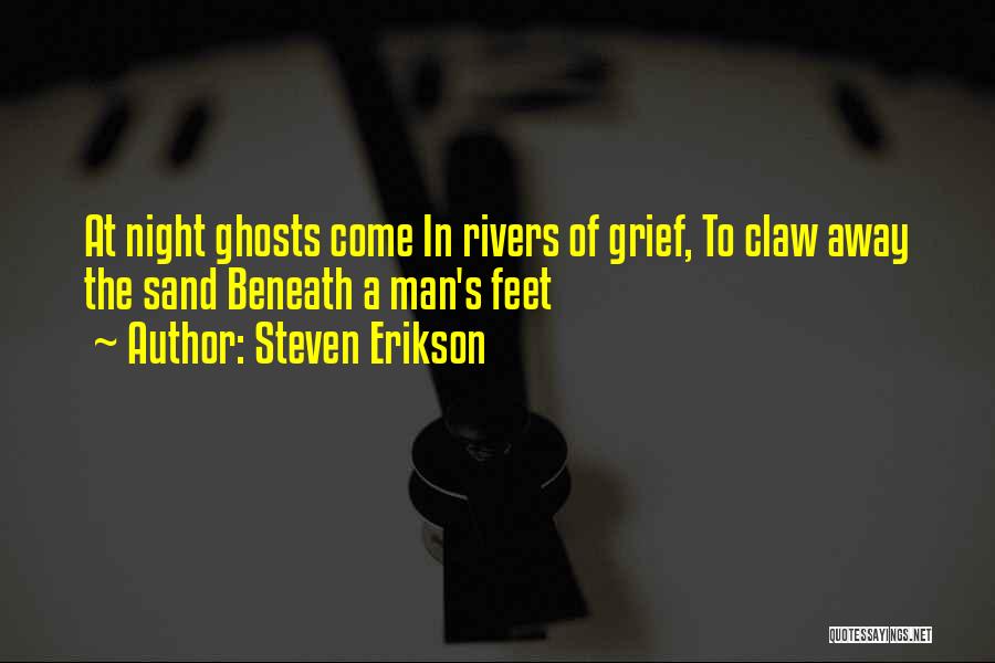 Sand On My Feet Quotes By Steven Erikson