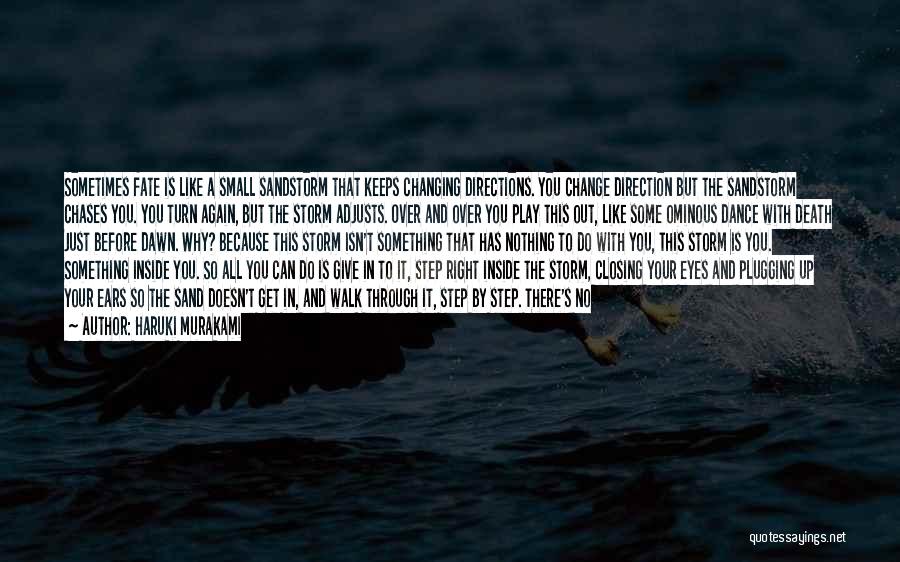 Sand Storm Quotes By Haruki Murakami