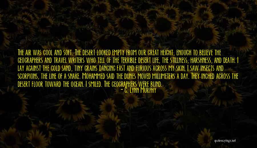 Sand The Floor Quotes By C. Lynn Murphy Sand The Floor Quotes By C. Lynn Murphy