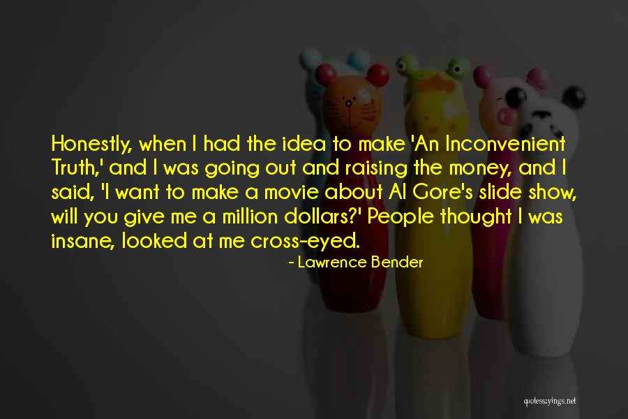 Sand Vipers Game Quotes By Lawrence Bender Sand Vipers Game Quotes By Lawrence Bender