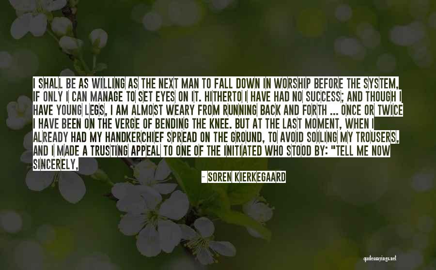 Sandai Kitetsu Quotes By Soren Kierkegaard Sandai Kitetsu Quotes By Soren Kierkegaard