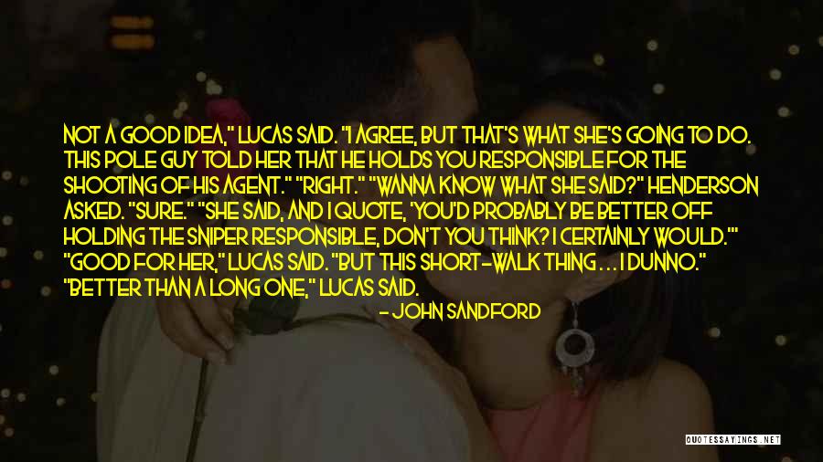 Sandalias Ortopedicas Quotes By John Sandford Sandalias Ortopedicas Quotes By John Sandford