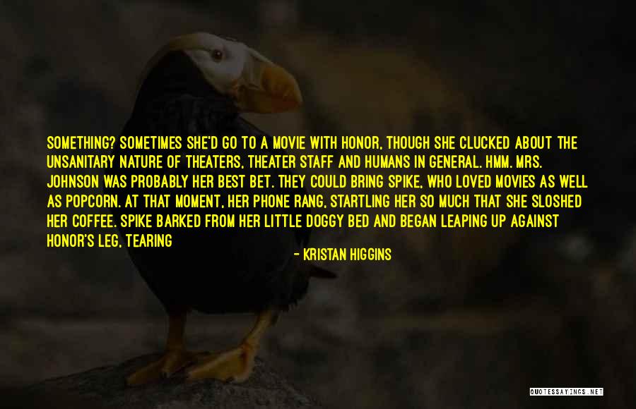 Sandall Photography Quotes By Kristan Higgins Sandall Photography Quotes By Kristan Higgins