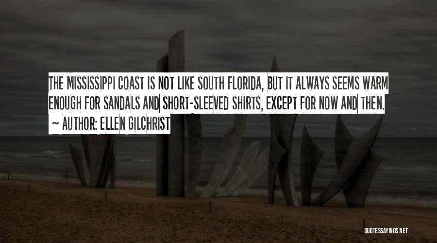 Sandals Quotes By Ellen Gilchrist