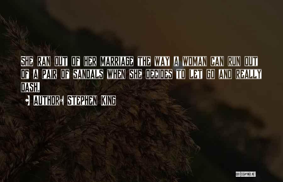Sandals Quotes By Stephen King